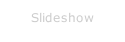 Slideshow